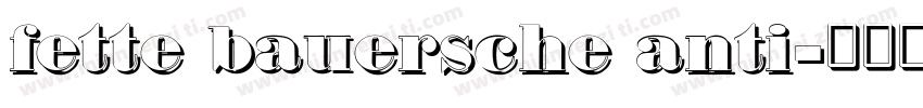 fette bauersche anti字体转换